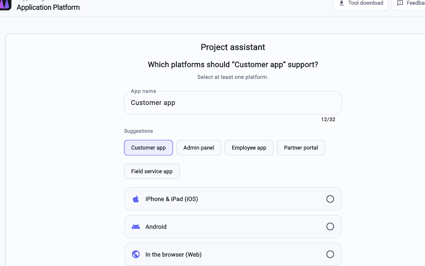 Create a project: pick the stack and components, the platform does the rest.